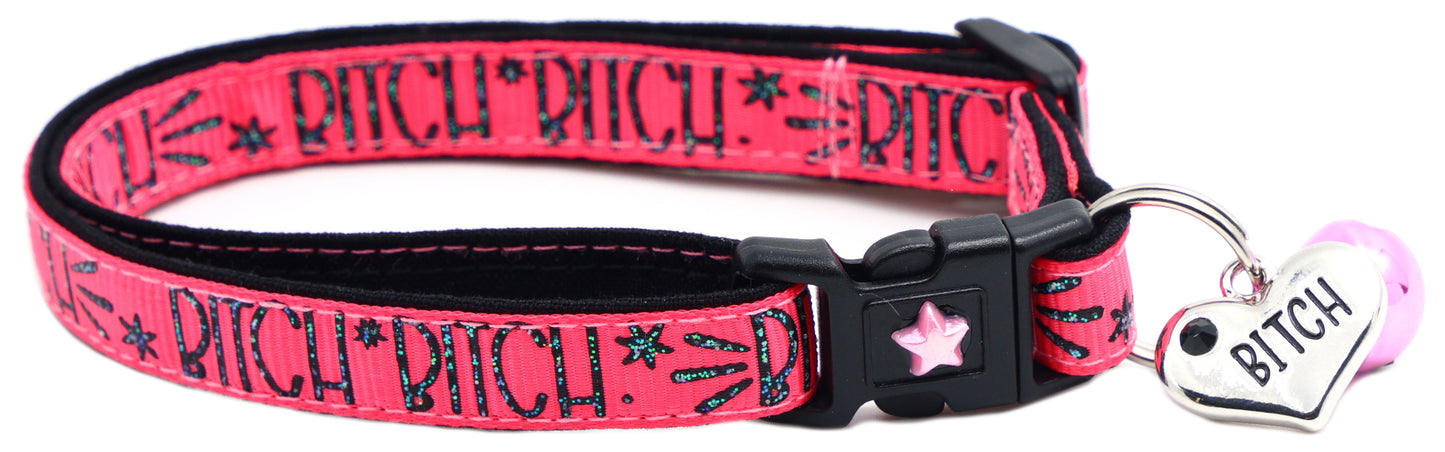Bitch 2 Breakaway Cat CollarBitch 2 Breakaway Cat Collar