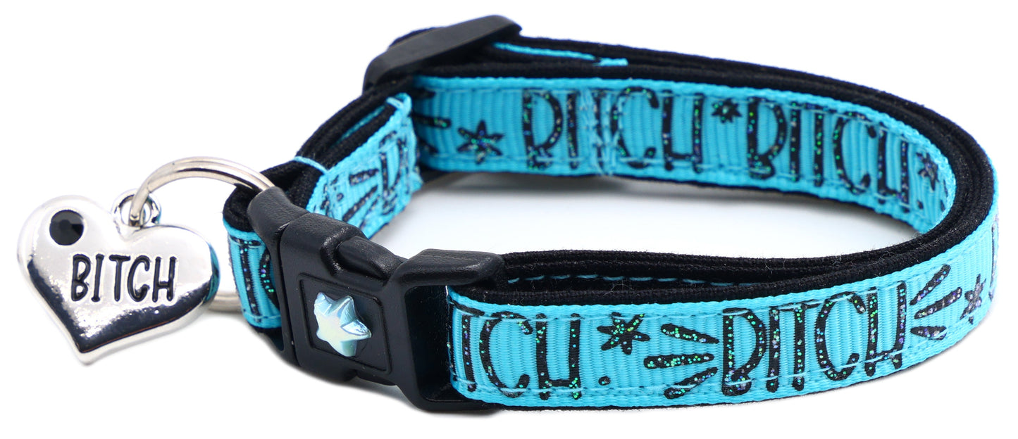 Bitch 2 Breakaway Cat CollarBitch 2 Breakaway Cat Collar