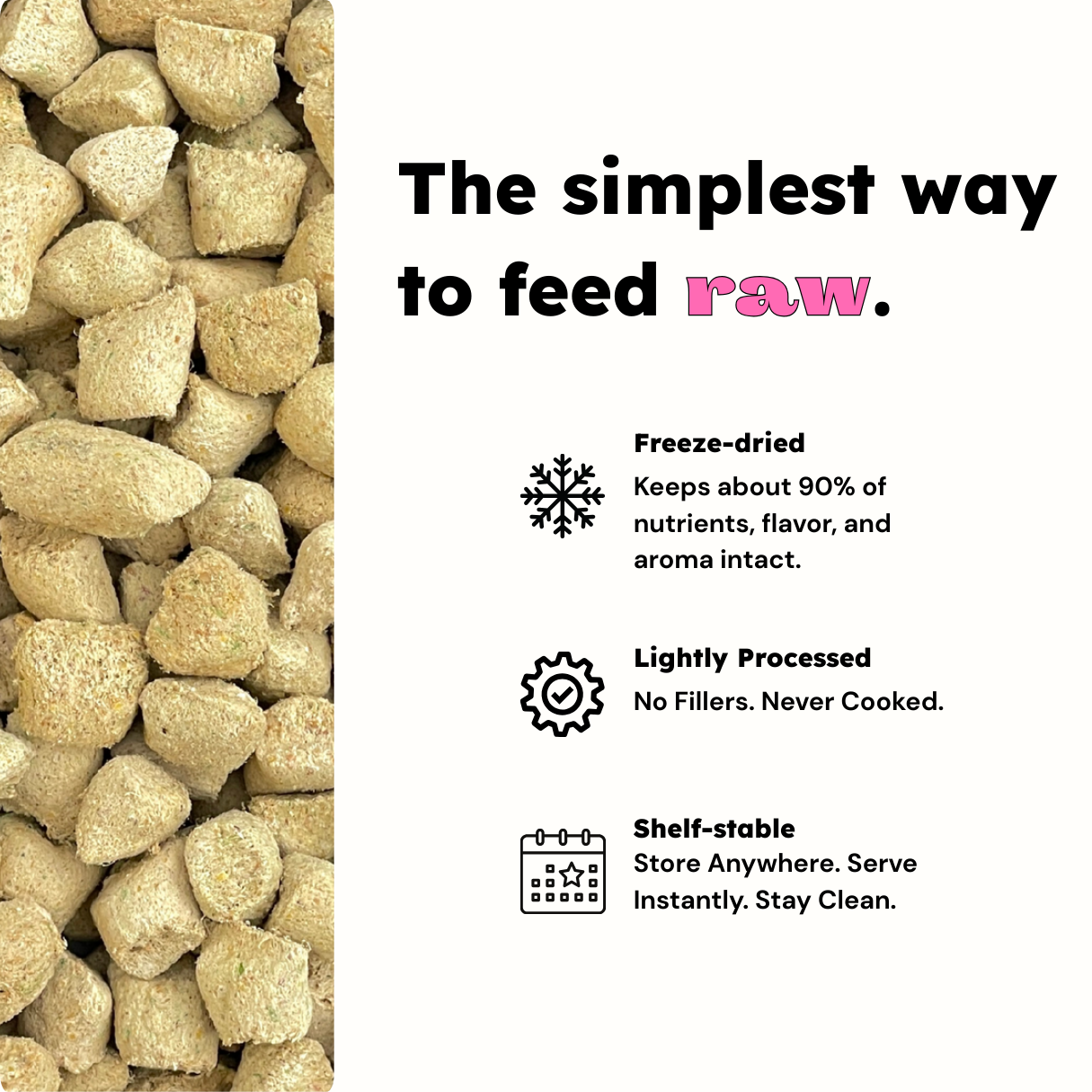 Raw pet food pellets with text on the simplest way to feed raw.