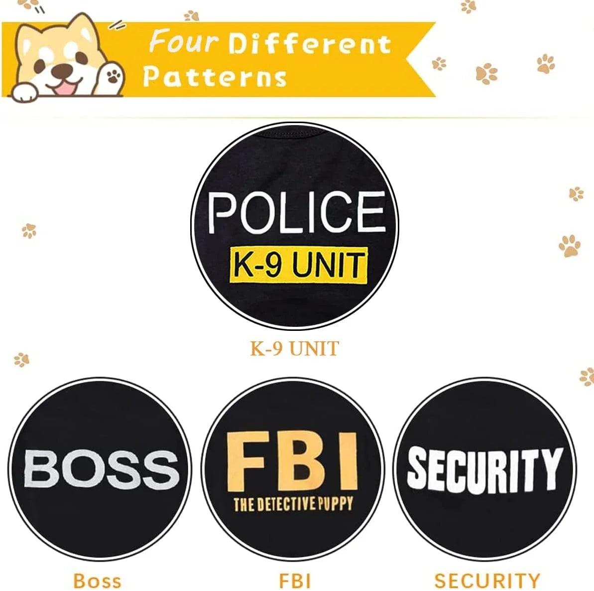 Four circular stickers with text 'POLICE K-9 UNIT', 'BOSS', 'FBI THE DETECTIVE PUPPY', and 'SECURITY' on a white background.