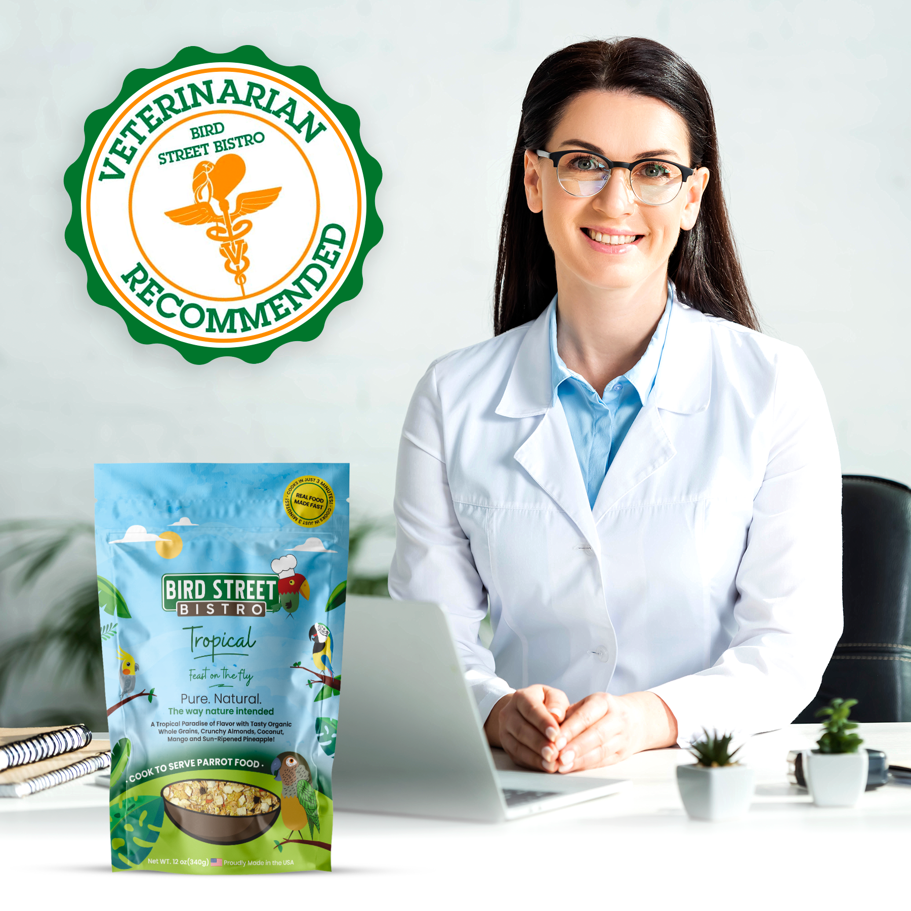 Woman in a white lab coat with a laptop and Bird Street Bistro tropical pet food package, featuring a 'Veterinarian Recommended' badge.