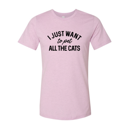 Pink t-shirt with black text 'I Just Want to Pet All the Cats' on a white background