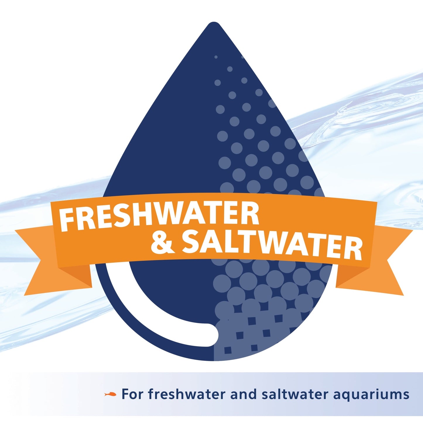 Blue water droplet with an orange banner labeled 'Freshwater & Saltwater' on a light blue background.