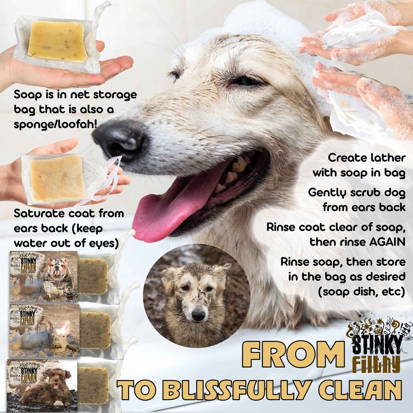Dog being bathed with soap and instructions on how to use it, featuring Stinky Filthy brand.