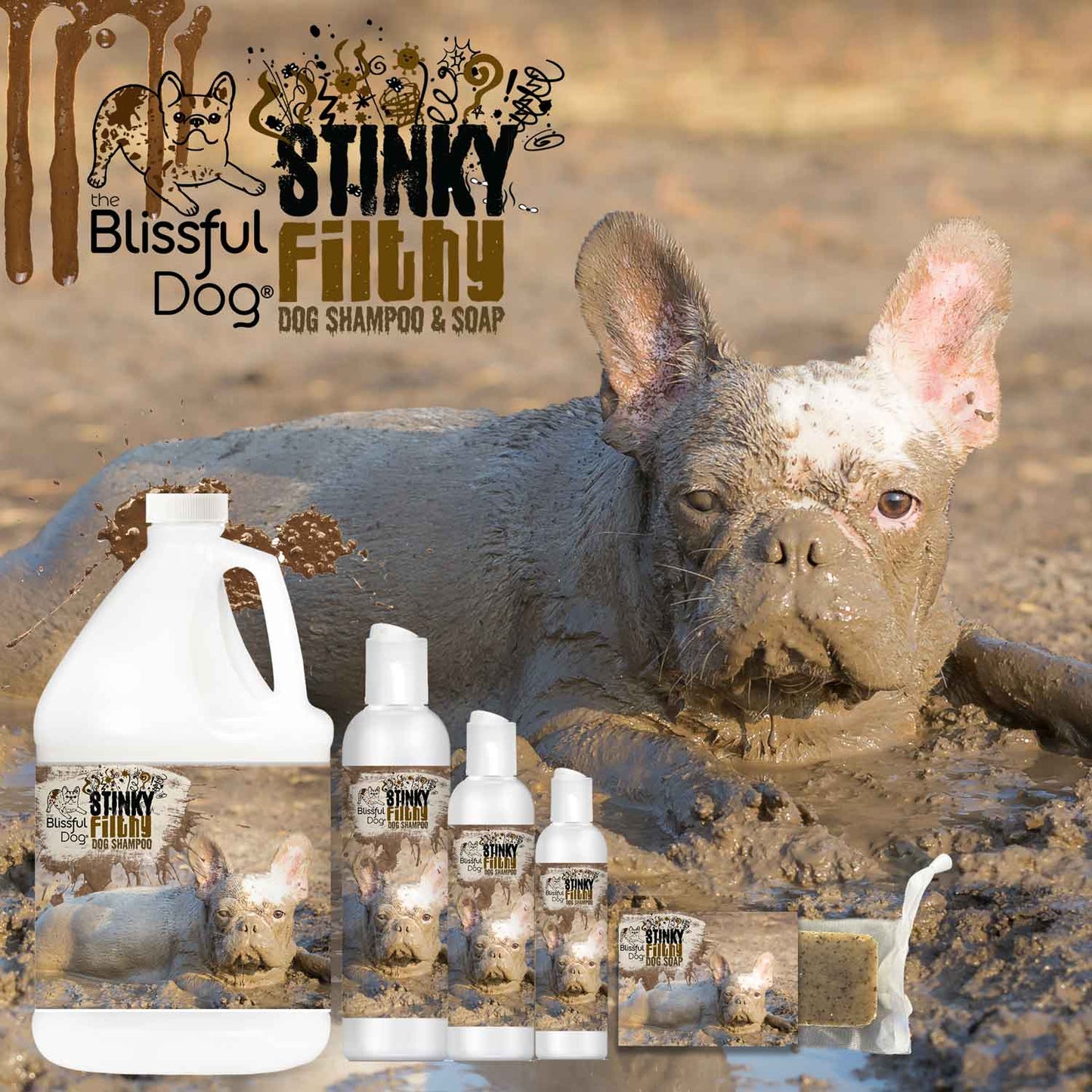 Promotional image for 'Stinky Filthy' dog shampoo and soap with a muddy dog and product packaging.