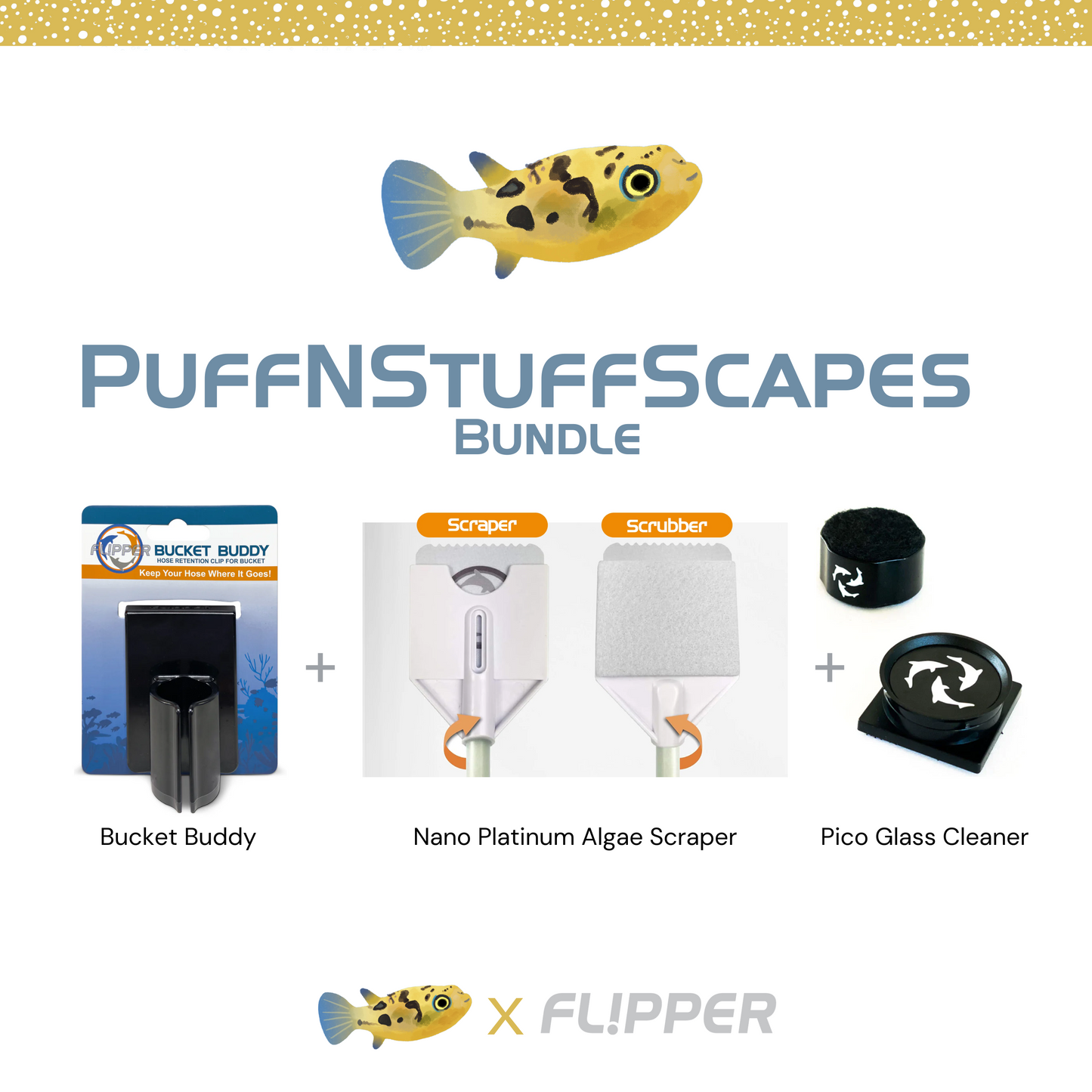 PuffNStuffScapes aquarium cleaning bundle with fish illustration and Flipper branding.