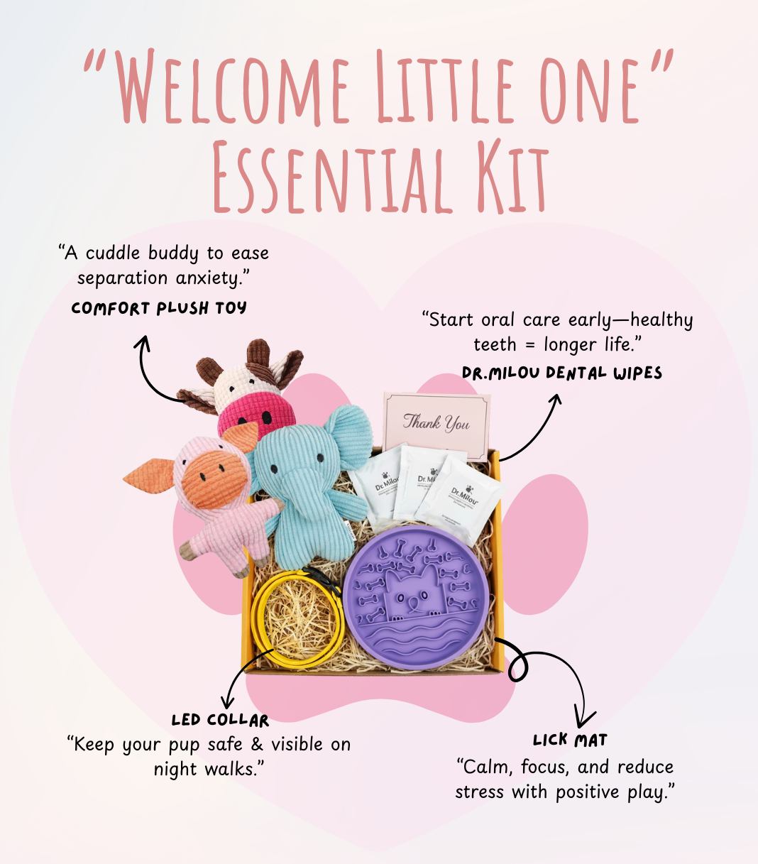 Welcome Little One Essential Kit with plush toys, dental wipes, LED collar, and lick mat on a pink background.