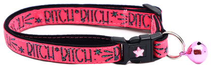 Bitch 2 Breakaway Cat CollarBitch 2 Breakaway Cat Collar