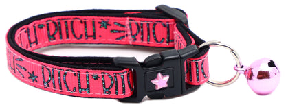 Bitch 2 Breakaway Cat CollarBitch 2 Breakaway Cat Collar