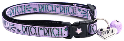 Bitch 2 Breakaway Cat CollarBitch 2 Breakaway Cat Collar