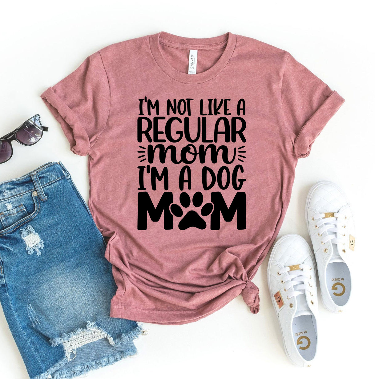 I'm Not Like A regular Mom I'm Dog Mom T-shirt - Image 1