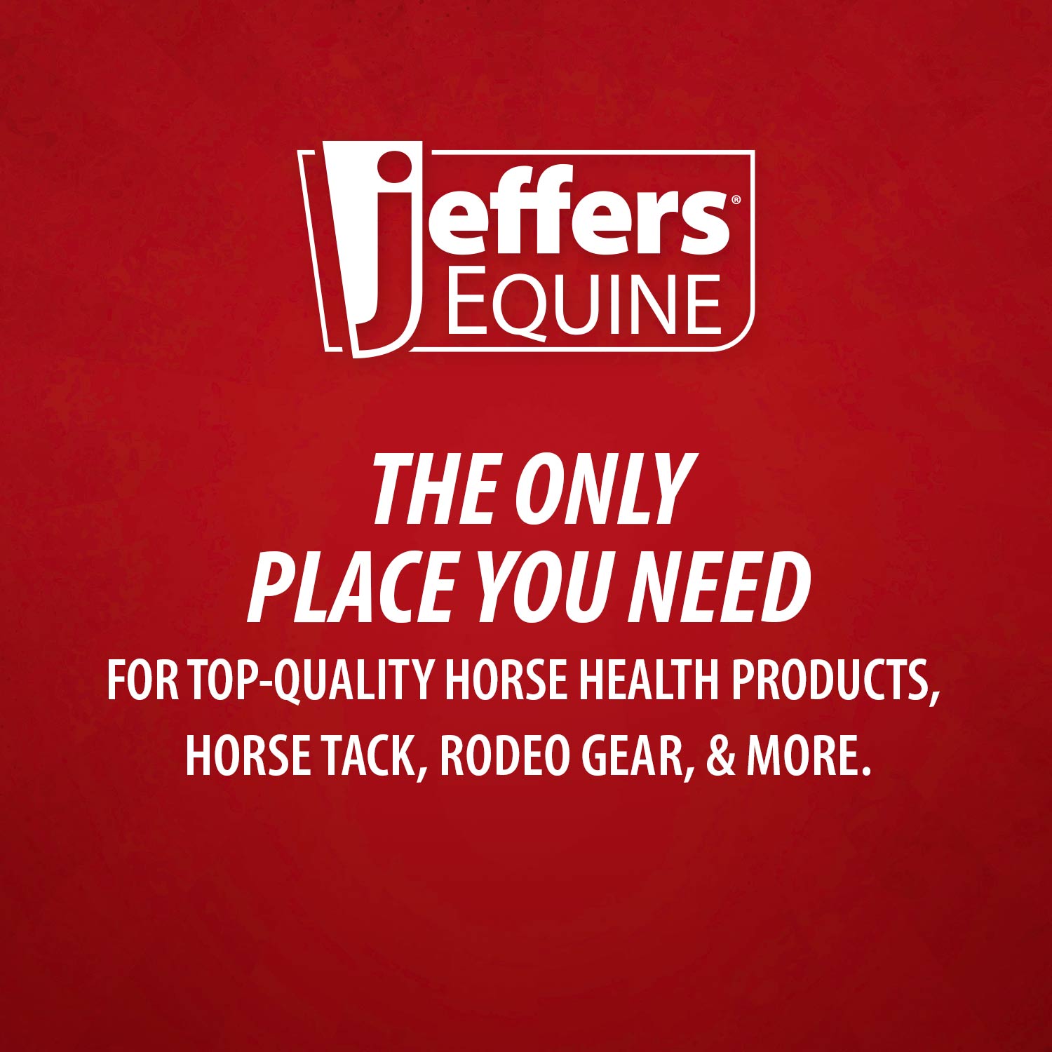 Jeffers Equine advertisement on a red background with white text and logo.